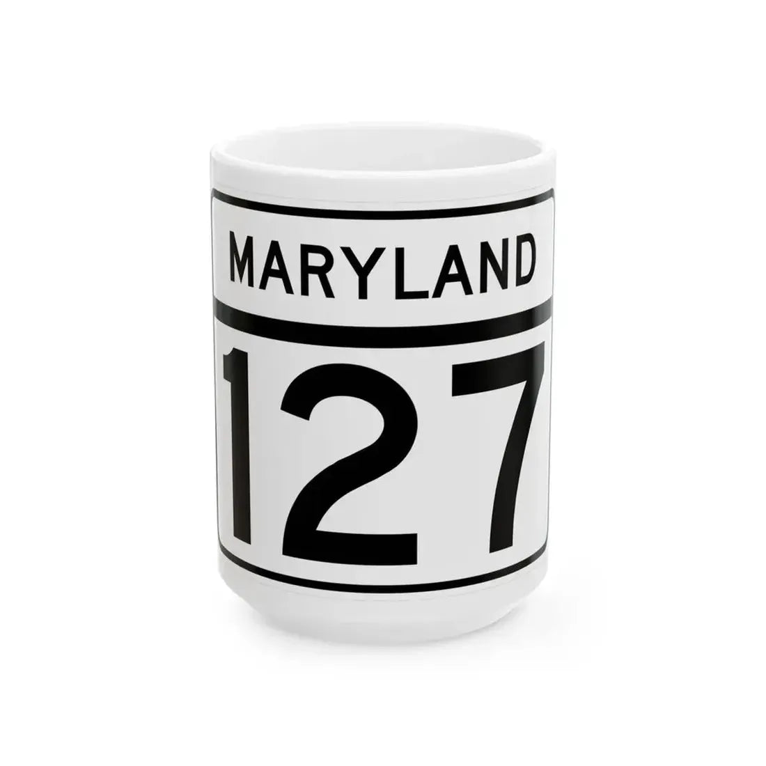 MD Route 127 (Maryland) (Road Sign) White Coffee Mug 15oz - Go Mug Yourself