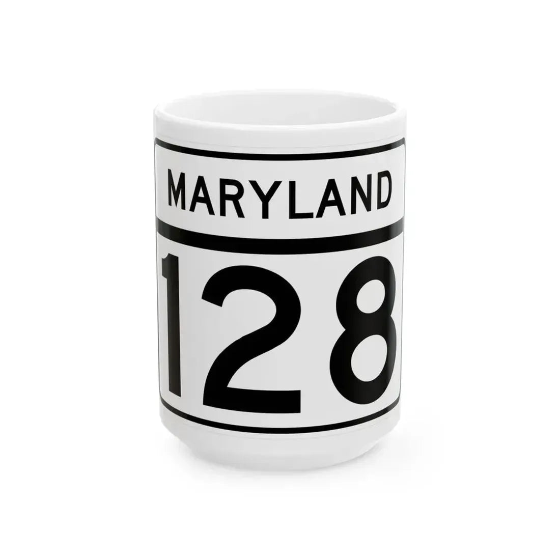 MD Route 128 (Maryland) (Road Sign) White Coffee Mug 15oz - Go Mug Yourself