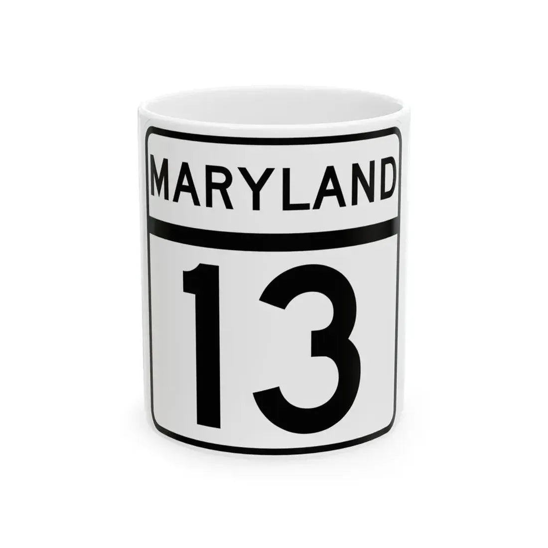 MD Route 13 (Maryland) (Road Sign) White Coffee Mug 11oz - Go Mug Yourself