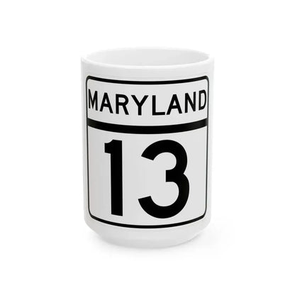 MD Route 13 (Maryland) (Road Sign) White Coffee Mug 15oz - Go Mug Yourself