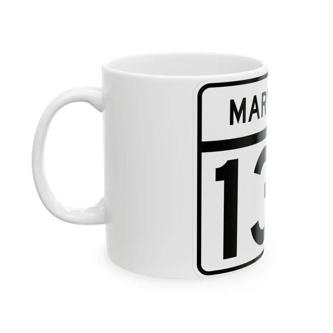 MD Route 130 (Maryland) (Road Sign) White Coffee Mug - Go Mug Yourself