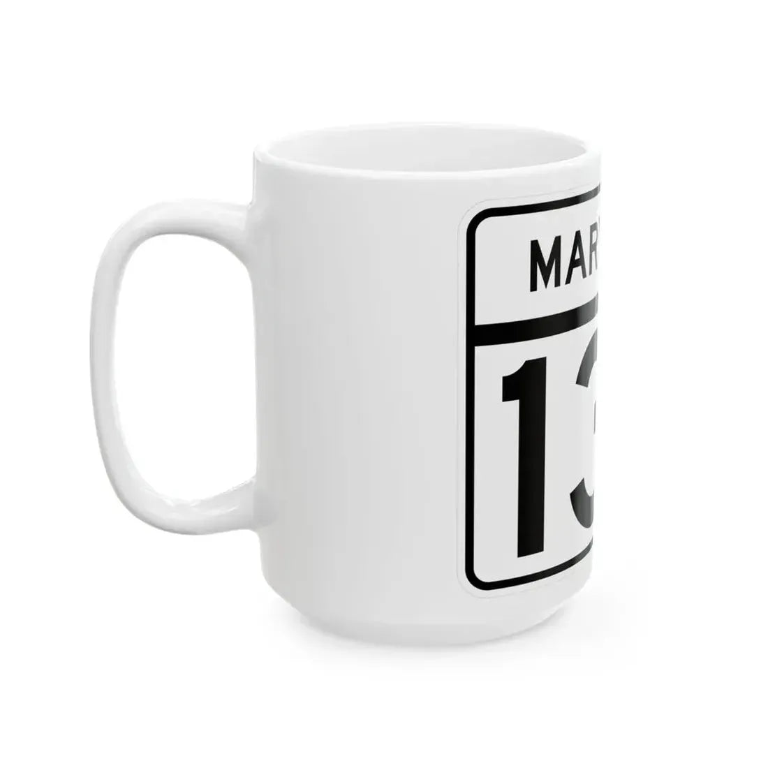 MD Route 130 (Maryland) (Road Sign) White Coffee Mug - Go Mug Yourself
