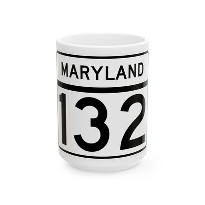 MD Route 132 (Maryland) (Road Sign) White Coffee Mug 15oz - Go Mug Yourself