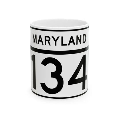 MD Route 134 (Maryland) (Road Sign) White Coffee Mug 11oz - Go Mug Yourself
