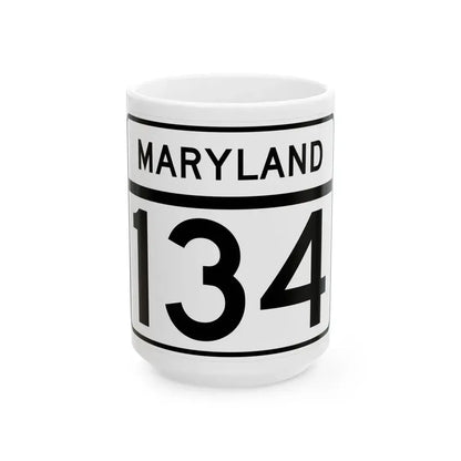 MD Route 134 (Maryland) (Road Sign) White Coffee Mug 15oz - Go Mug Yourself