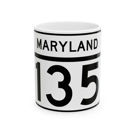MD Route 135 (Maryland) (Road Sign) White Coffee Mug 11oz - Go Mug Yourself