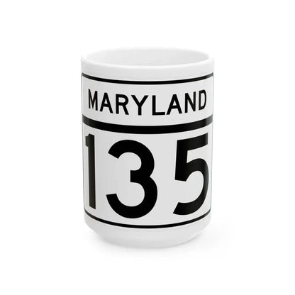 MD Route 135 (Maryland) (Road Sign) White Coffee Mug 15oz - Go Mug Yourself