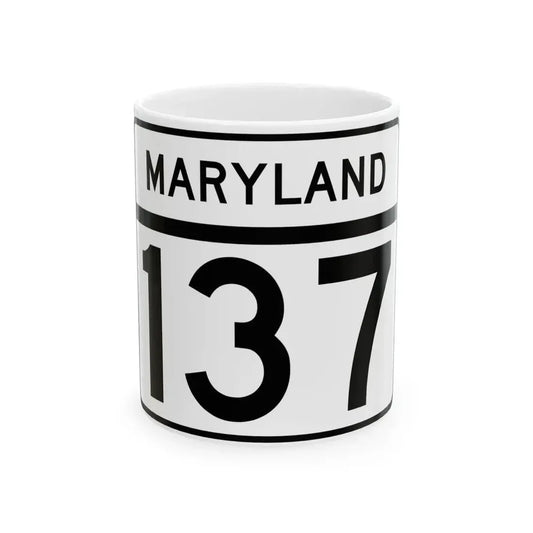 MD Route 137 (Maryland) (Road Sign) White Coffee Mug 11oz - Go Mug Yourself