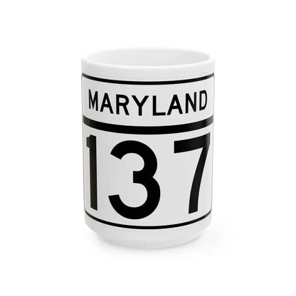 MD Route 137 (Maryland) (Road Sign) White Coffee Mug 15oz - Go Mug Yourself