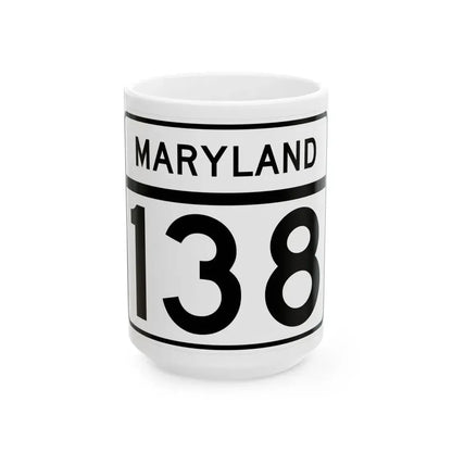 MD Route 138 (Maryland) (Road Sign) White Coffee Mug 15oz - Go Mug Yourself