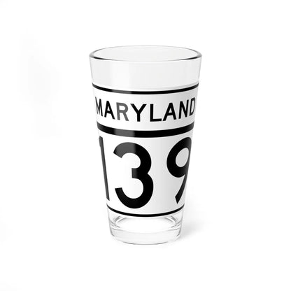 MD Route 139 (Maryland) (Road Sign) Pint Glass 16oz - Go Mug Yourself