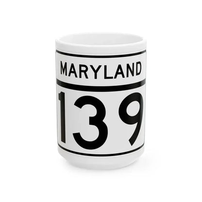 MD Route 139 (Maryland) (Road Sign) White Coffee Mug 15oz - Go Mug Yourself