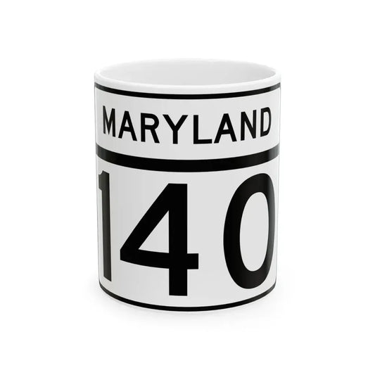 MD Route 140 (Maryland) (Road Sign) White Coffee Mug 11oz - Go Mug Yourself