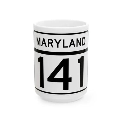 MD Route 141 (Maryland) (Road Sign) White Coffee Mug 15oz - Go Mug Yourself