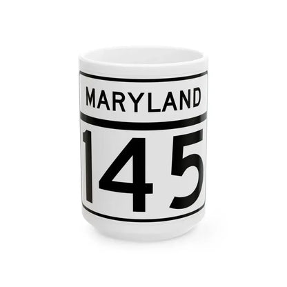 MD Route 145 (Maryland) (Road Sign) White Coffee Mug 15oz - Go Mug Yourself