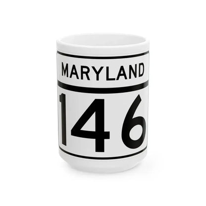 MD Route 146 (Maryland) (Road Sign) White Coffee Mug 15oz - Go Mug Yourself