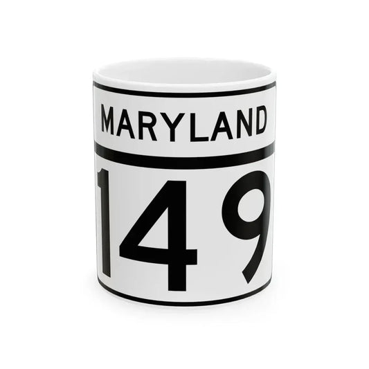 MD Route 149 (Maryland) (Road Sign) White Coffee Mug 11oz - Go Mug Yourself