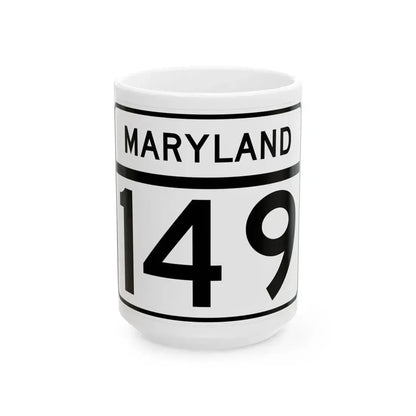 MD Route 149 (Maryland) (Road Sign) White Coffee Mug 15oz - Go Mug Yourself