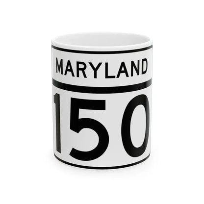 MD Route 150 (Maryland) (Road Sign) White Coffee Mug 11oz - Go Mug Yourself