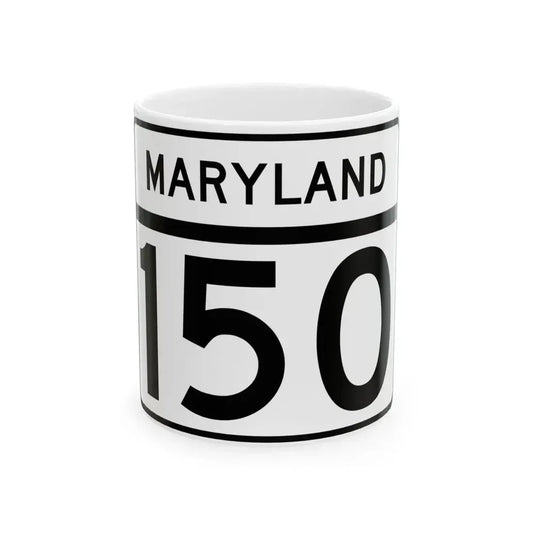 MD Route 150 (Maryland) (Road Sign) White Coffee Mug 11oz - Go Mug Yourself