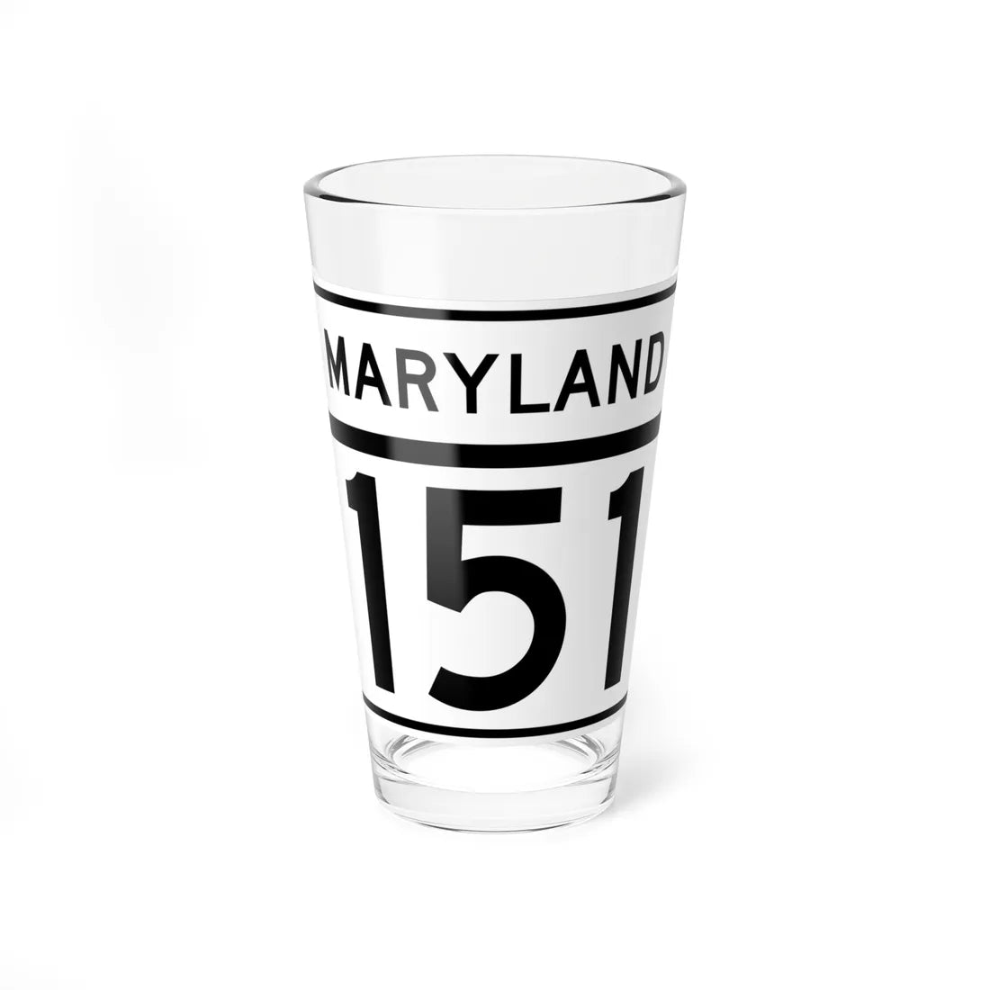 MD Route 151 (Maryland) (Road Sign) Pint Glass 16oz - Go Mug Yourself