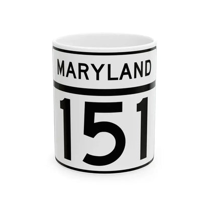 MD Route 151 (Maryland) (Road Sign) White Coffee Mug 11oz - Go Mug Yourself