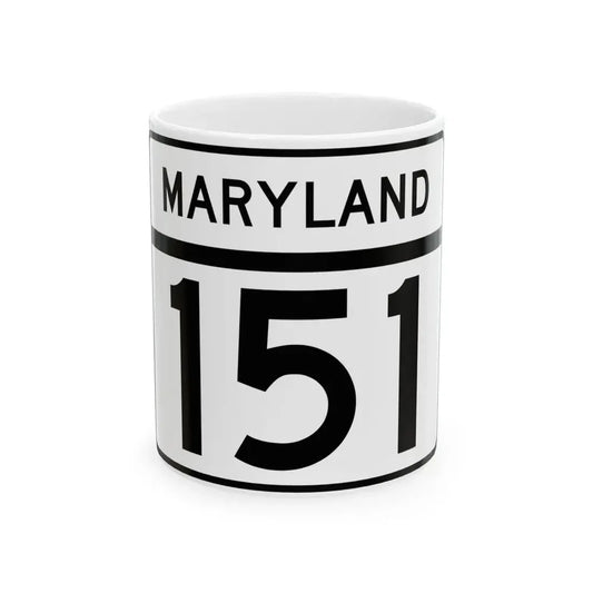 MD Route 151 (Maryland) (Road Sign) White Coffee Mug 11oz - Go Mug Yourself