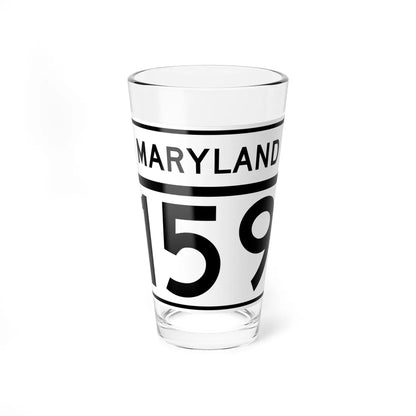 MD Route 159 (Maryland) (Road Sign) Pint Glass 16oz 16oz - Go Mug Yourself