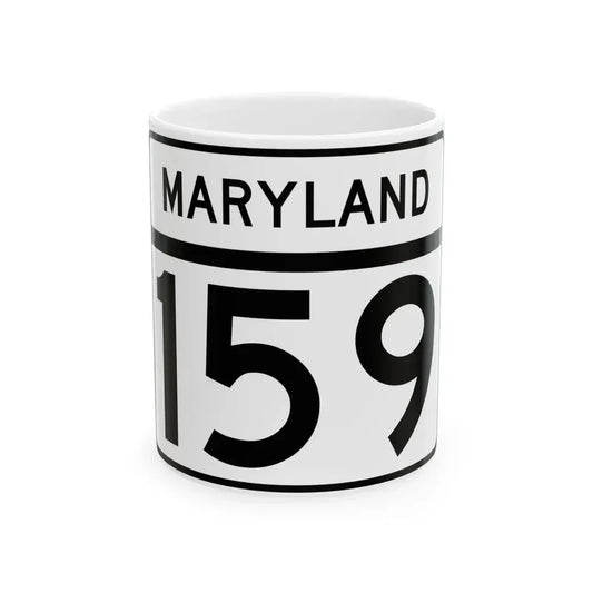 MD Route 159 (Maryland) (Road Sign) White Coffee Mug 11oz - Go Mug Yourself