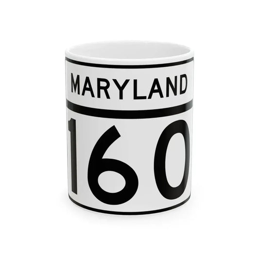 MD Route 160 (Maryland) (Road Sign) White Coffee Mug 11oz - Go Mug Yourself
