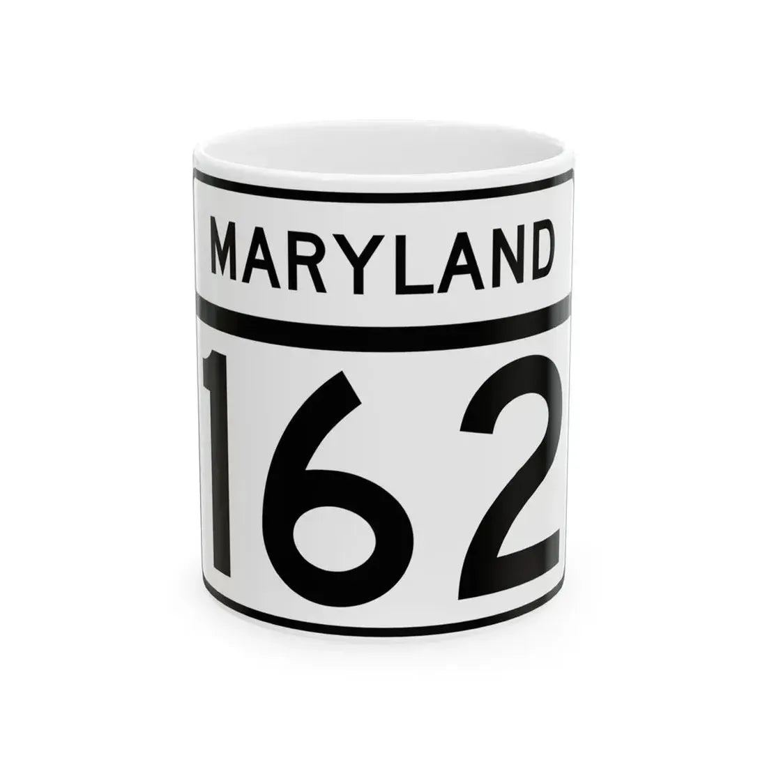 MD Route 162 (Maryland) (Road Sign) White Coffee Mug 11oz - Go Mug Yourself