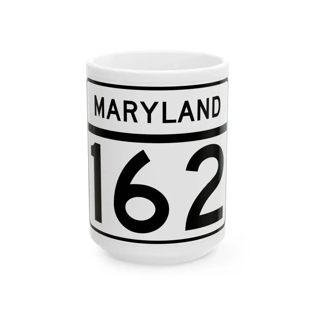 MD Route 162 (Maryland) (Road Sign) White Coffee Mug 15oz - Go Mug Yourself