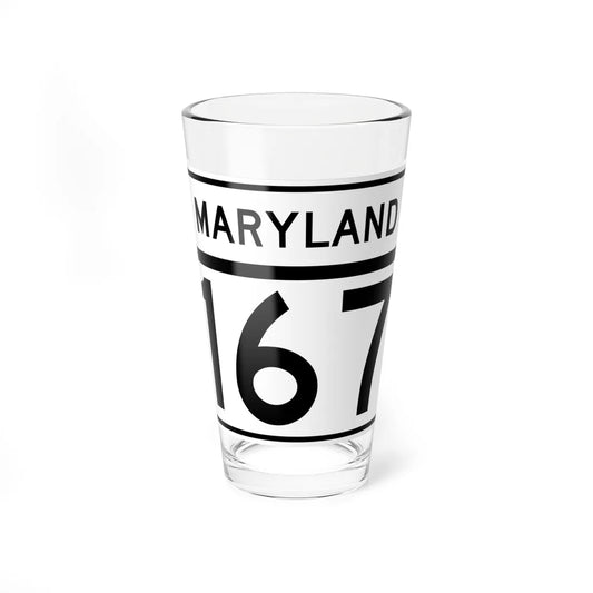 MD Route 167 (Maryland) (Road Sign) Pint Glass 16oz 16oz - Go Mug Yourself