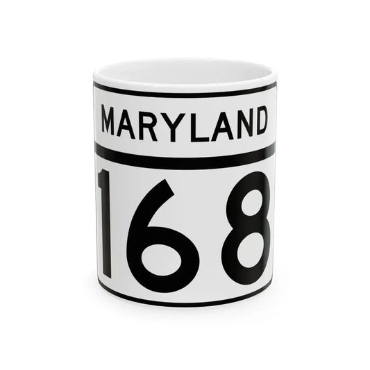 MD Route 168 (Maryland) (Road Sign) White Coffee Mug 11oz - Go Mug Yourself