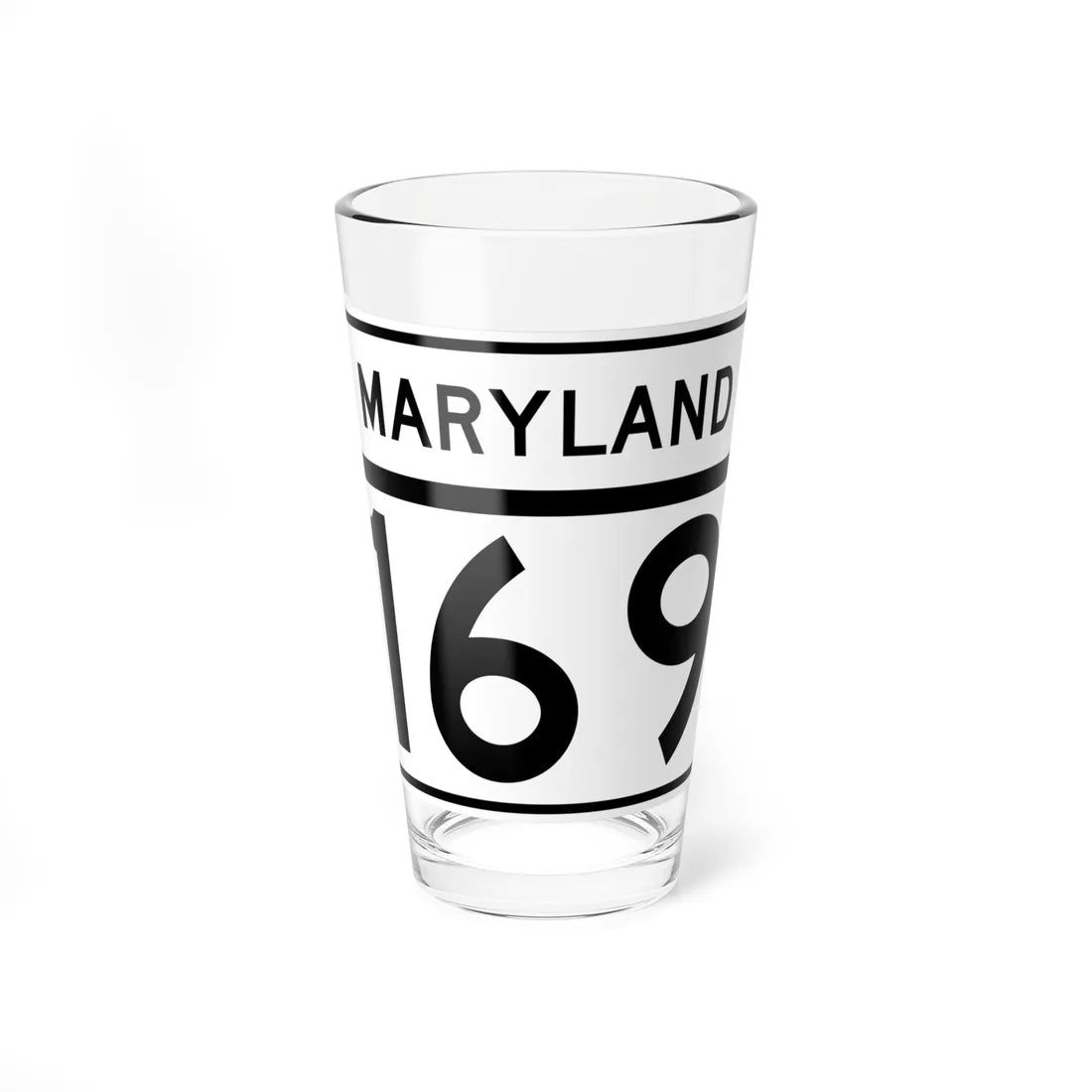 MD Route 169 (Maryland) (Road Sign) Pint Glass 16oz 16oz - Go Mug Yourself