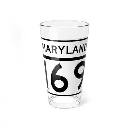 MD Route 169 (Maryland) (Road Sign) Pint Glass 16oz 16oz - Go Mug Yourself