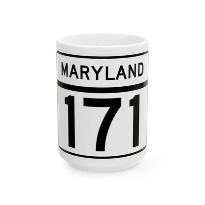 MD Route 171 (Maryland) (Road Sign) White Coffee Mug 15oz - Go Mug Yourself