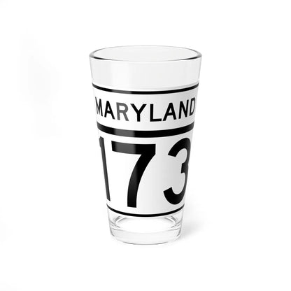 MD Route 173 (Maryland) (Road Sign) Pint Glass 16oz 16oz - Go Mug Yourself