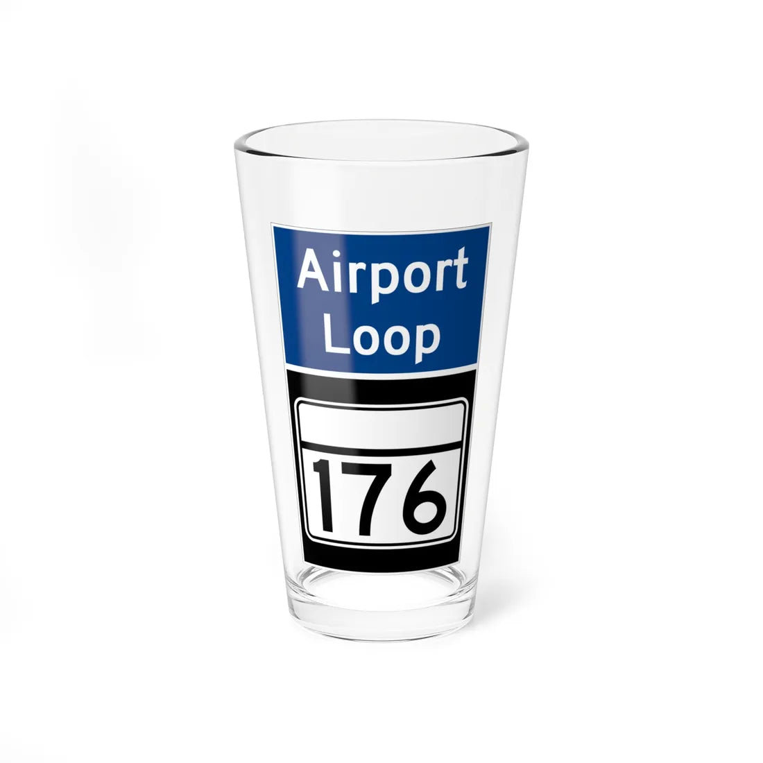 MD Route 176 Airport Loop (Maryland) (Road Sign) Pint Glass 16oz 16oz - Go Mug Yourself