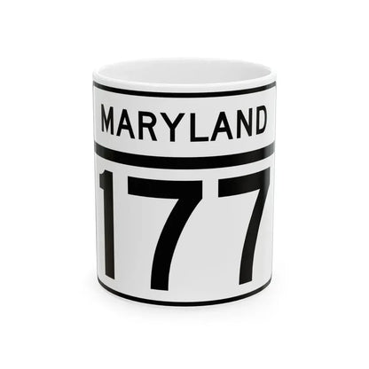 MD Route 177 (Maryland) (Road Sign) White Coffee Mug 11oz - Go Mug Yourself