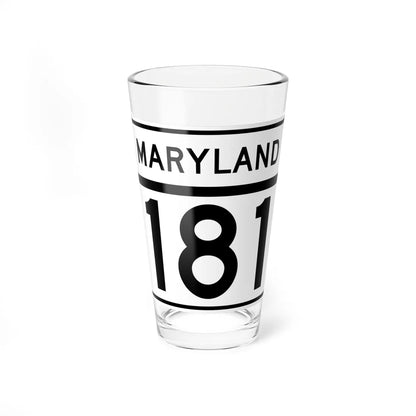 MD Route 181 (Maryland) (Road Sign) Pint Glass 16oz 16oz - Go Mug Yourself