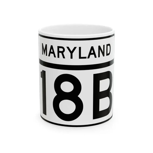 MD Route 18B (Maryland) (Road Sign) White Coffee Mug 11oz - Go Mug Yourself