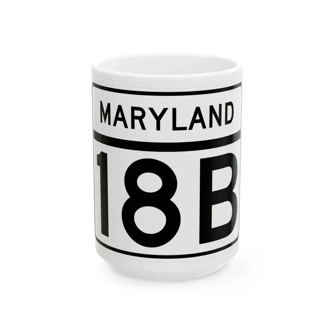 MD Route 18B (Maryland) (Road Sign) White Coffee Mug 15oz - Go Mug Yourself