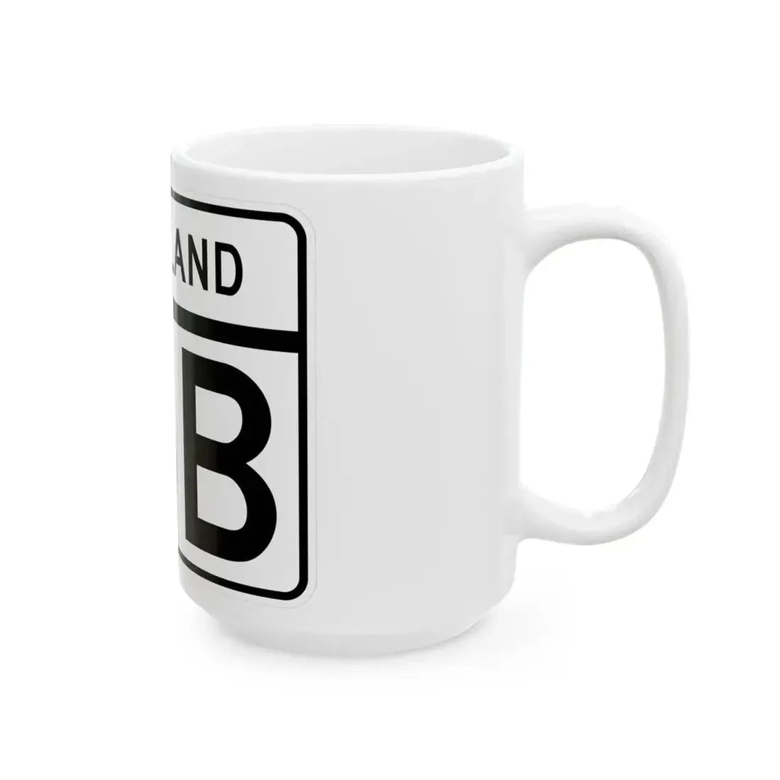 MD Route 18B (Maryland) (Road Sign) White Coffee Mug - Go Mug Yourself
