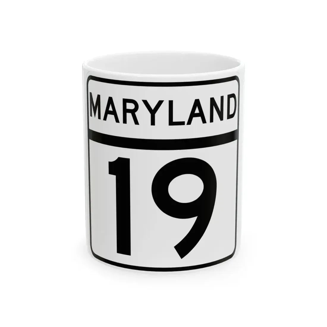 MD Route 19 (Maryland) (Road Sign) White Coffee Mug 11oz - Go Mug Yourself
