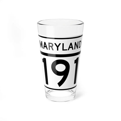 MD Route 191 (Maryland) (Road Sign) Pint Glass 16oz - Go Mug Yourself