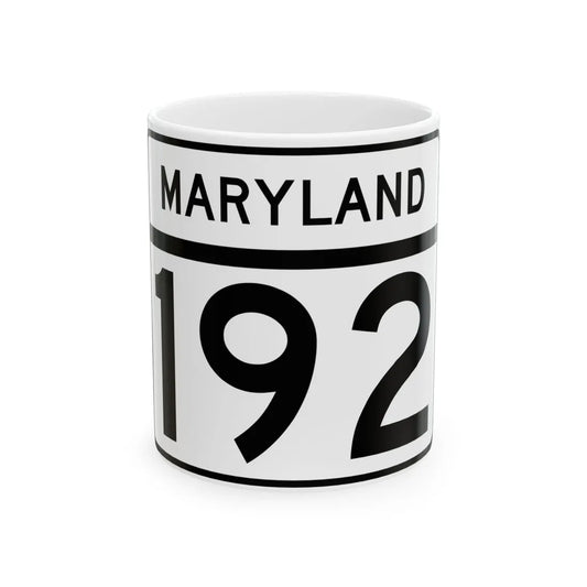 MD Route 192 (Maryland) (Road Sign) White Coffee Mug 11oz - Go Mug Yourself