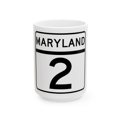 MD Route 2 (Maryland) (Road Sign) White Coffee Mug 15oz - Go Mug Yourself