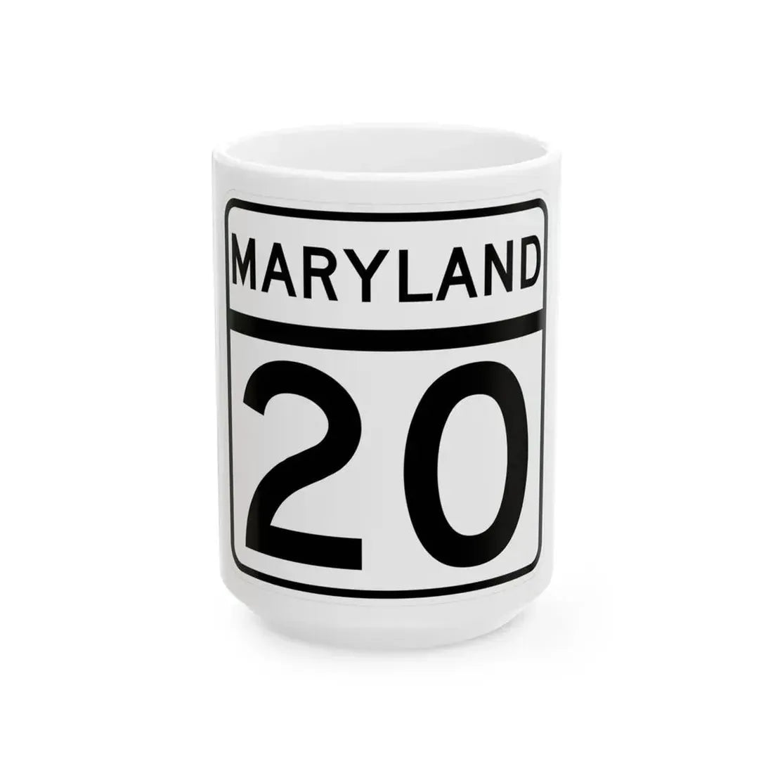 MD Route 20 (Maryland) (Road Sign) White Coffee Mug 15oz - Go Mug Yourself