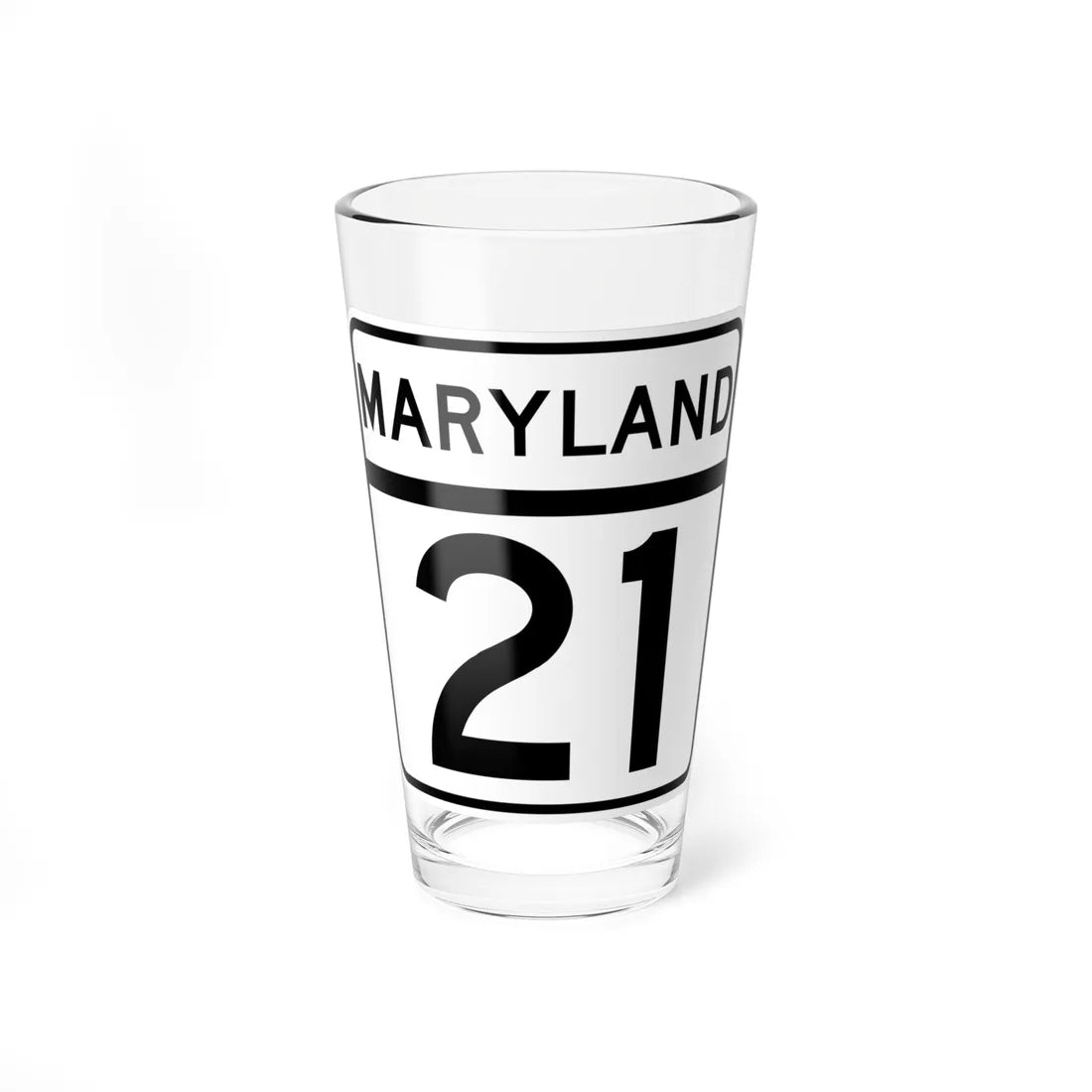 MD Route 21 (Maryland) (Road Sign) Pint Glass 16oz - Go Mug Yourself